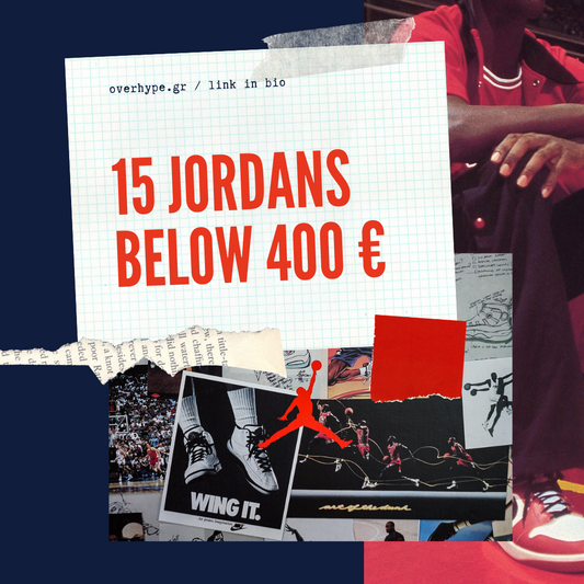 15 Jordans κάτω από 400 €