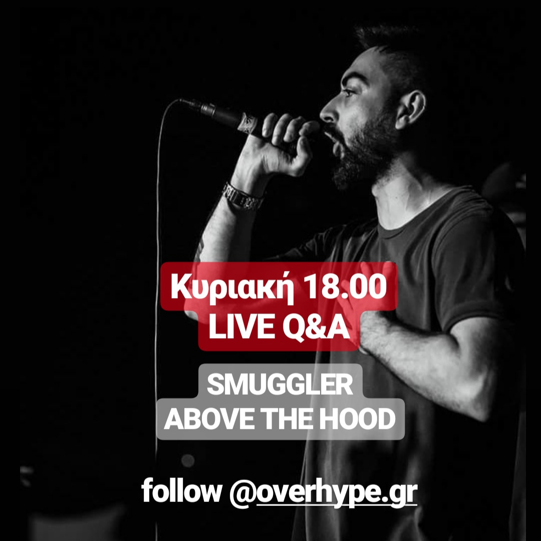 SMUGGLER [above the hood] Q&A - Instagram Live