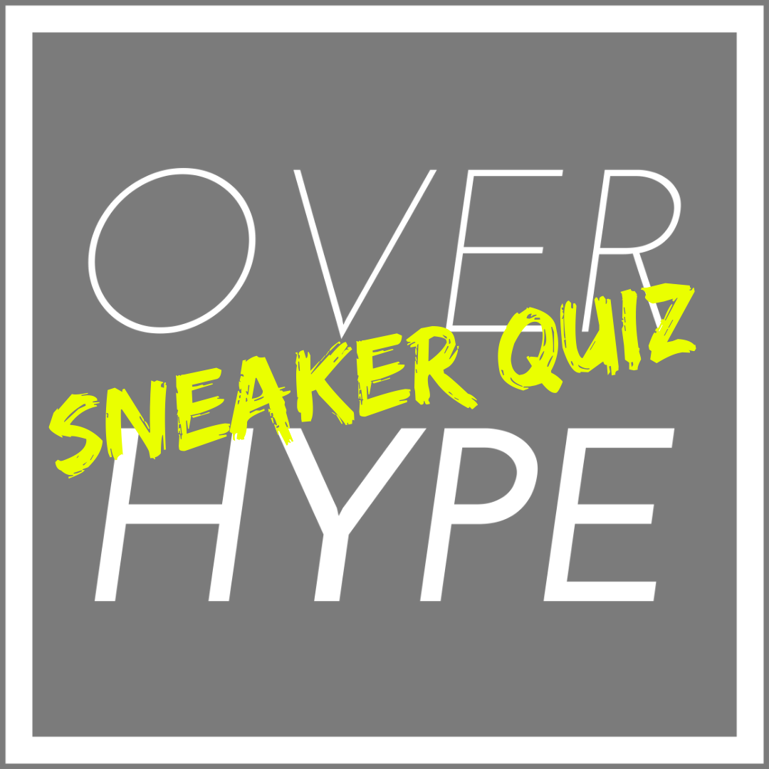 OVERHYPE Sneaker Quiz